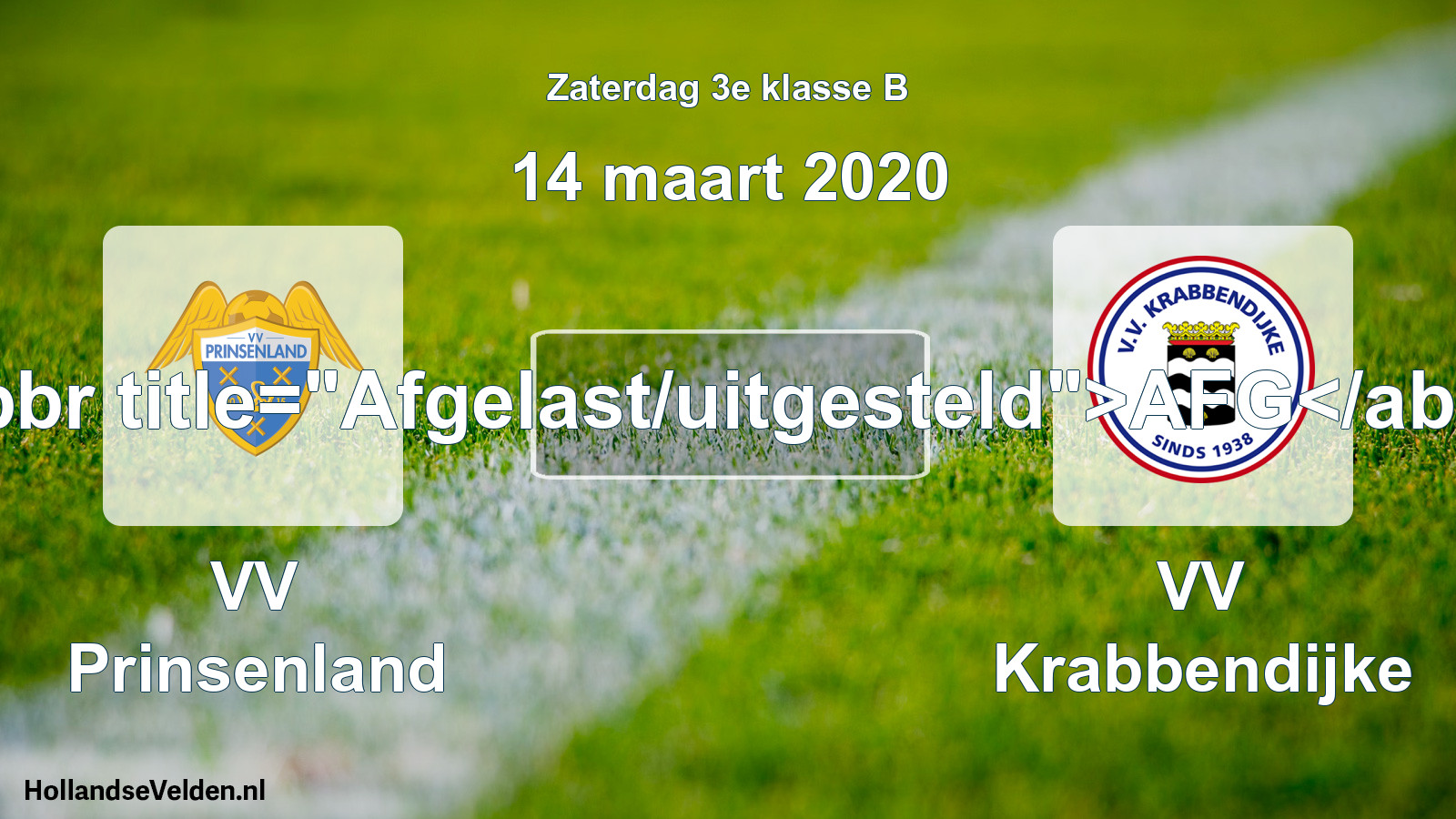 Scheduled Match: VV Prinsenland - VV Krabbendijke (14 March 2020)