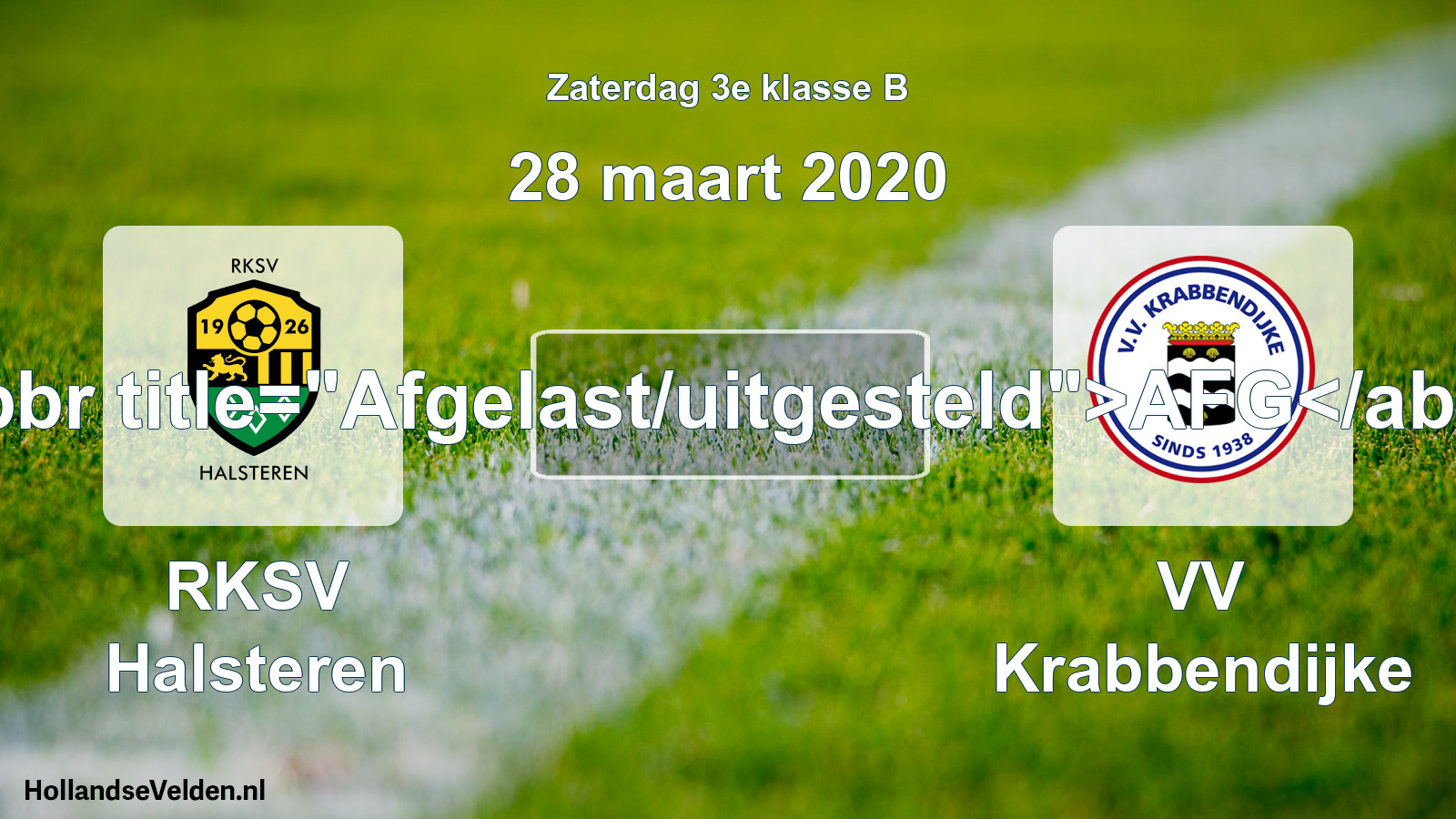 Scheduled Match: RKSV Halsteren - VV Krabbendijke (28 March 2020)