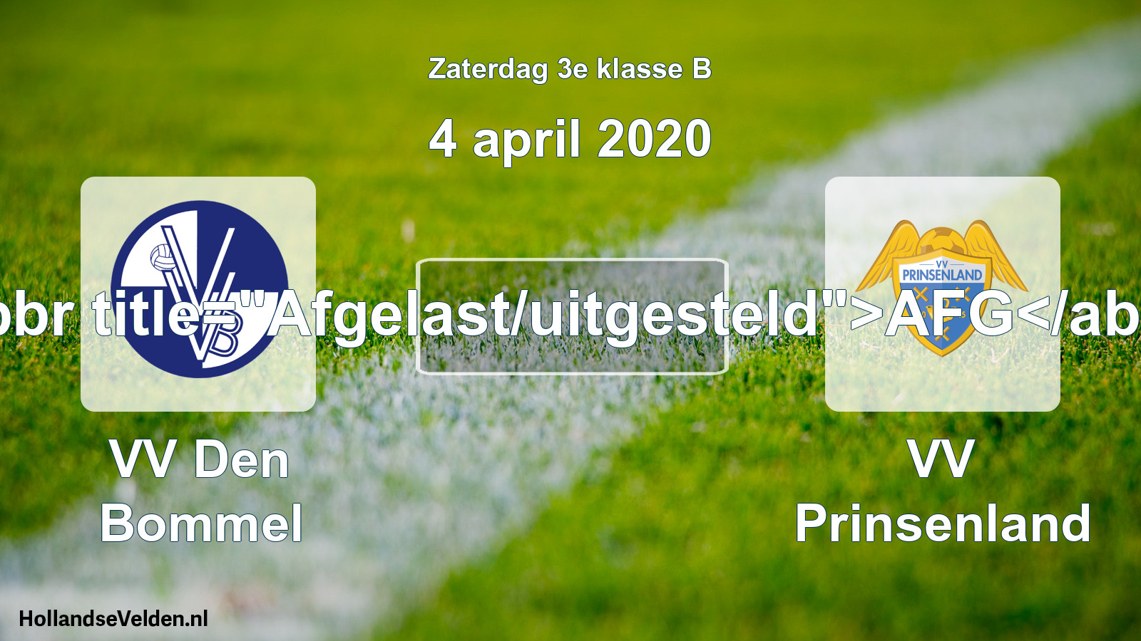 Scheduled Match: VV Den Bommel - VV Prinsenland (4 April 2020)
