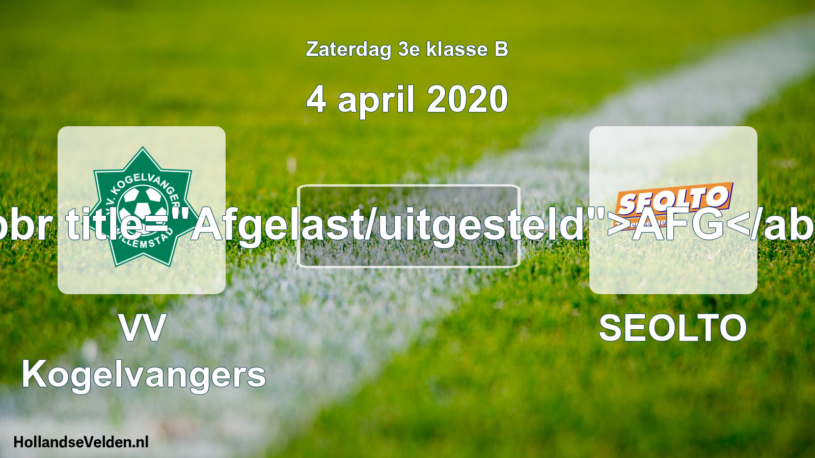 Scheduled Match: VV Kogelvangers - SEOLTO (4 April 2020)