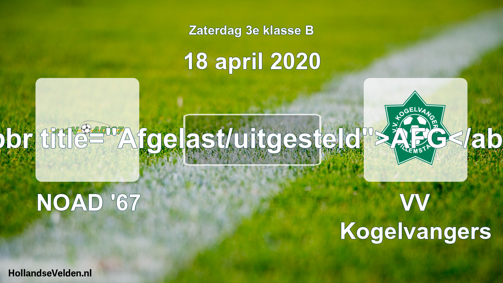 Scheduled Match: NOAD '67 - VV Kogelvangers (18 April 2020)