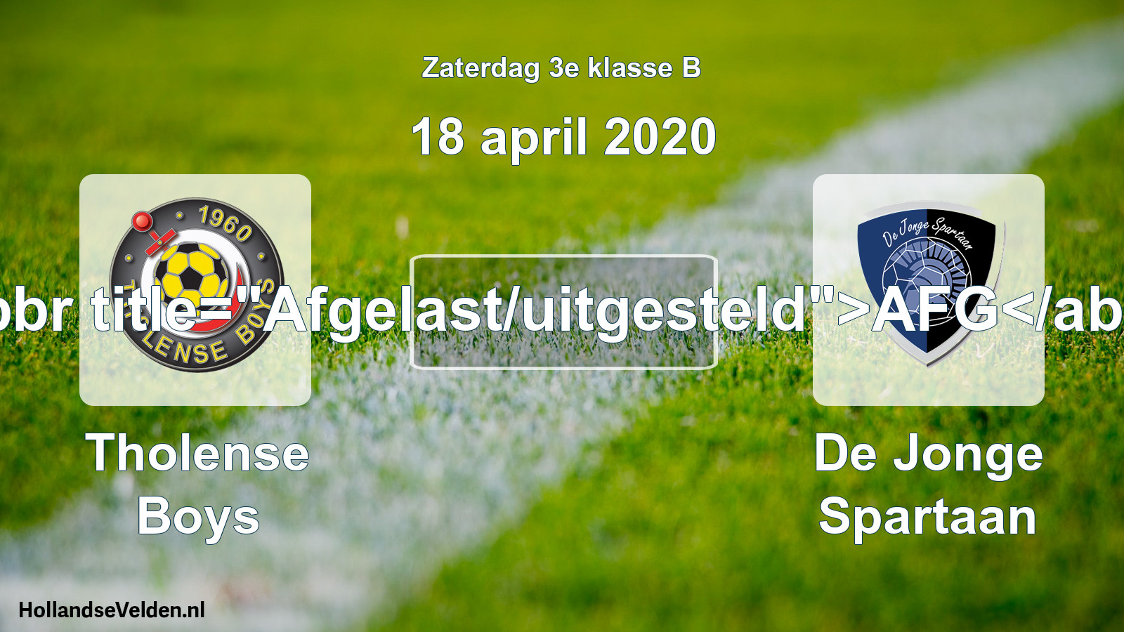 Scheduled Match: Tholense Boys - De Jonge Spartaan (18 April 2020)