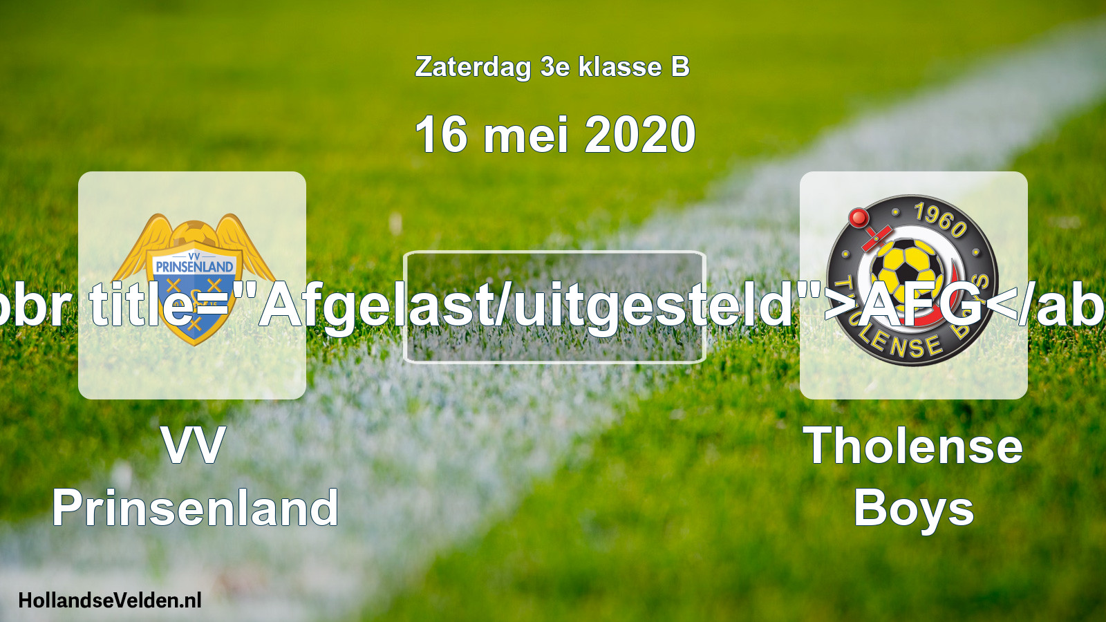 Scheduled Match: VV Prinsenland - Tholense Boys (16 May 2020)