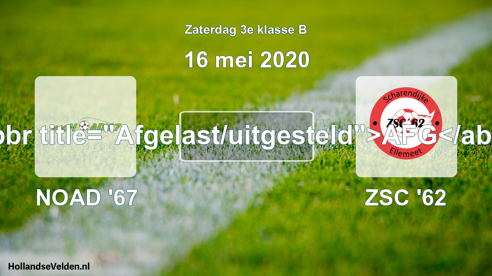 Scheduled Match: NOAD '67 - ZSC '62 (16 May 2020)