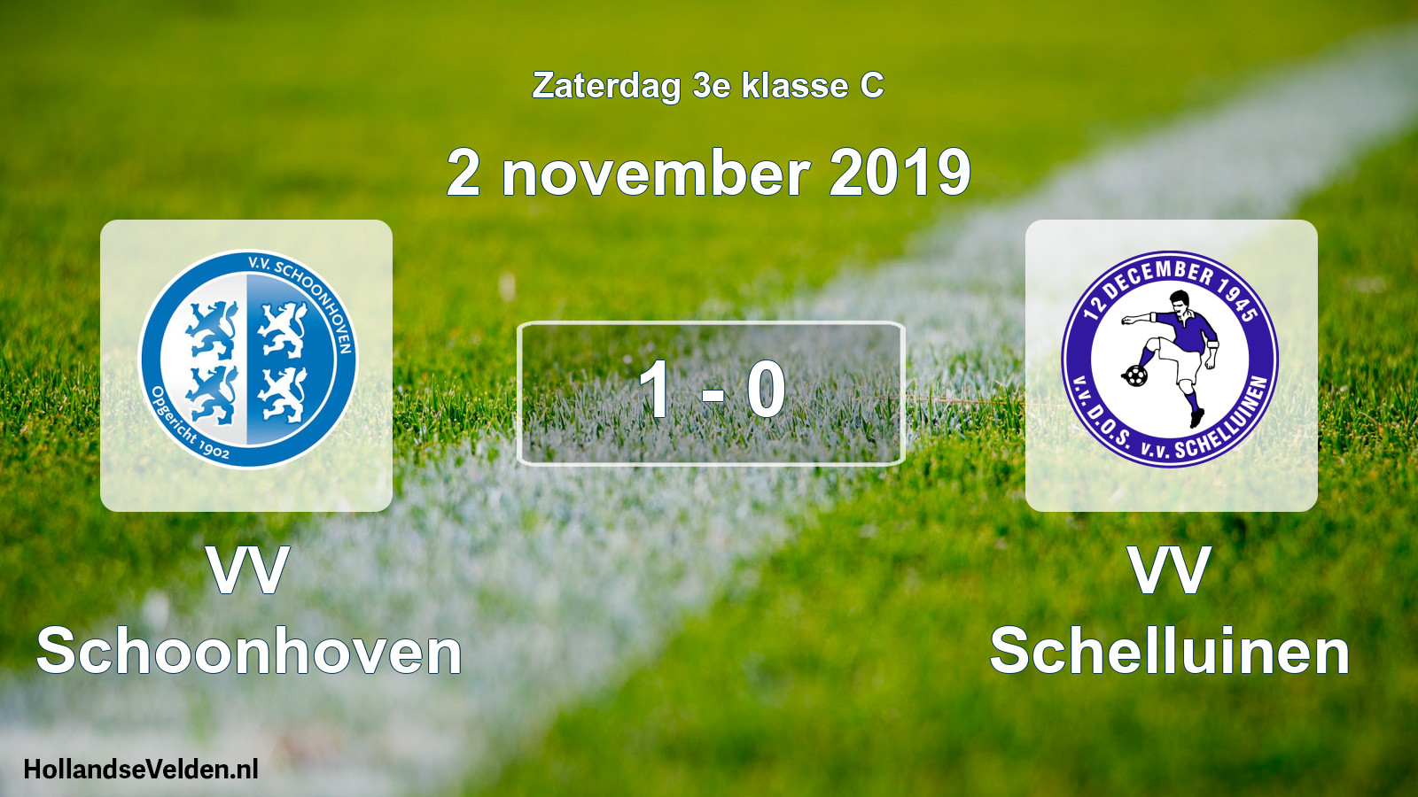 Total number of matches played: VV Schoonhoven - VV Schelluinen 1 - 0 (2 November 2019)