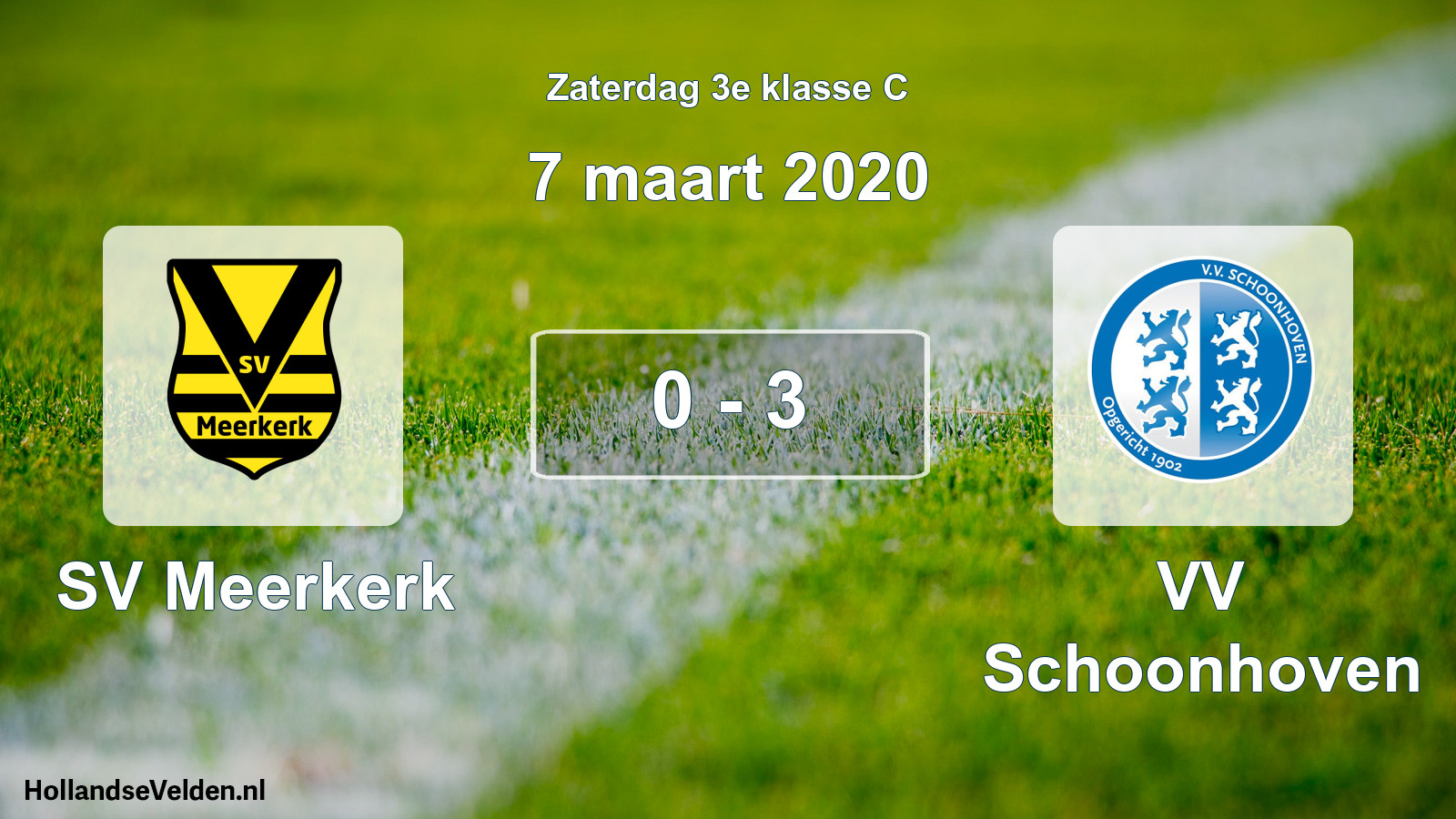 Total number of matches played: SV Meerkerk - VV Schoonhoven 0 - 3 (7 March 2020)