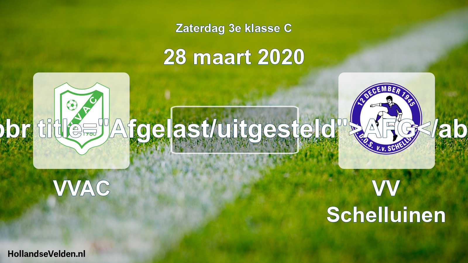 Scheduled Match: VVAC - VV Schelluinen (28 March 2020)
