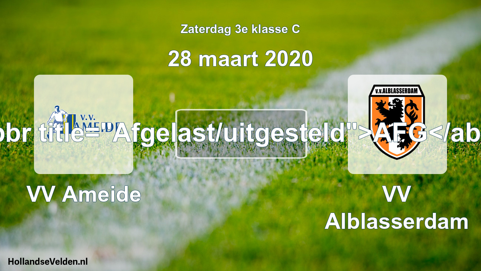 Scheduled Match: VV Ameide - VV Alblasserdam (28 March 2020)