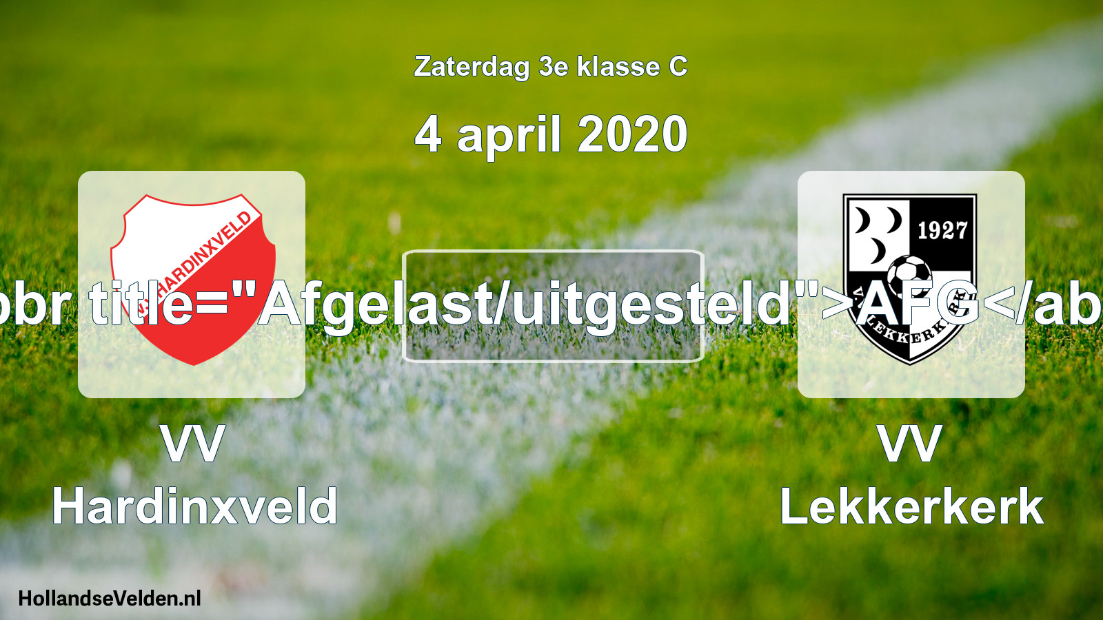 Scheduled Match: VV Hardinxveld - VV Lekkerkerk (4 April 2020)