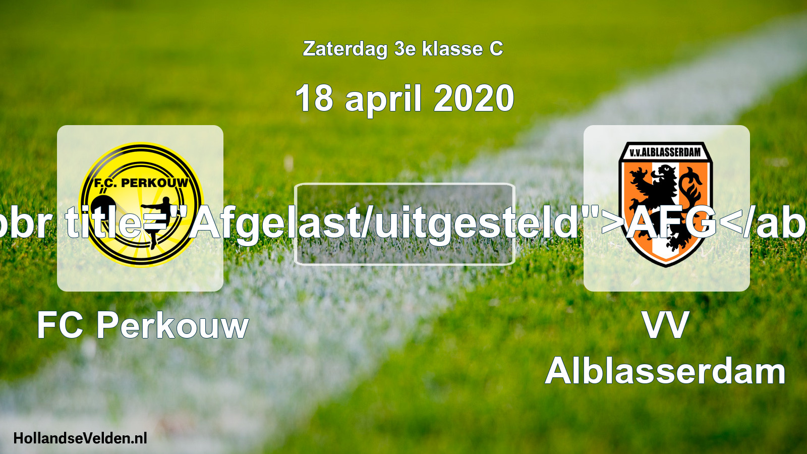 Scheduled Match: FC Perkouw - VV Alblasserdam (18 April 2020)