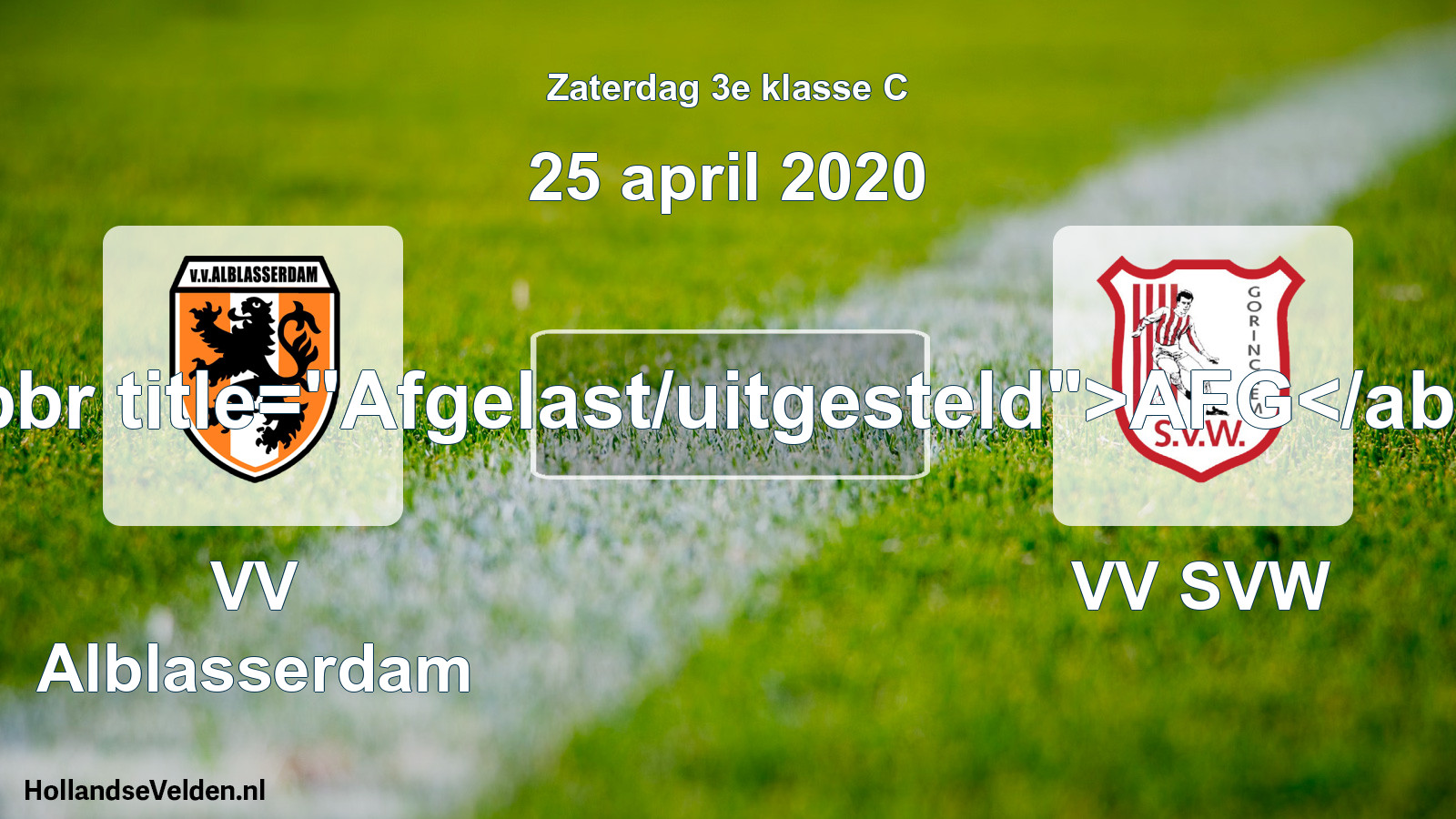 Scheduled Match: VV Alblasserdam - VV SVW (25 April 2020)
