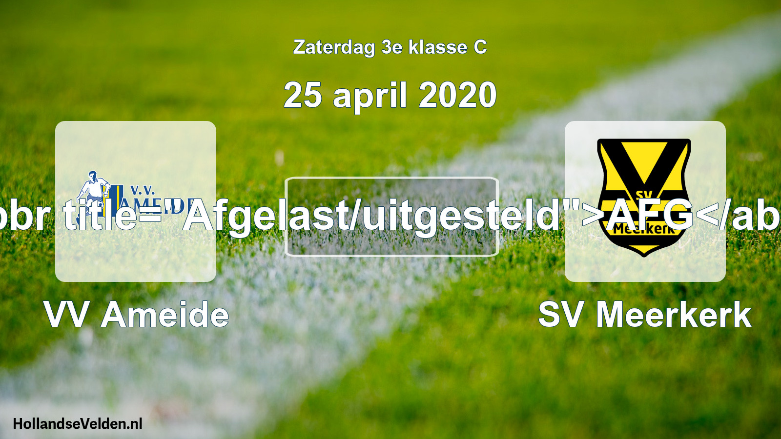 Scheduled Match: VV Ameide - SV Meerkerk (25 April 2020)
