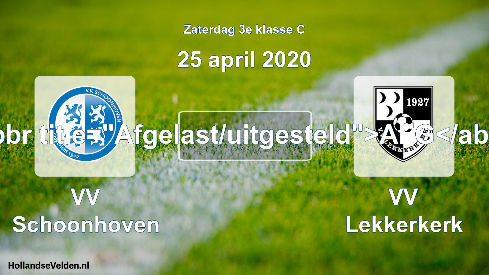 Scheduled Match: VV Schoonhoven - VV Lekkerkerk (25 April 2020)
