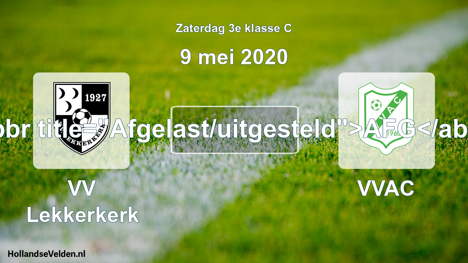 Scheduled Match: VV Lekkerkerk - VVAC (9 May 2020)