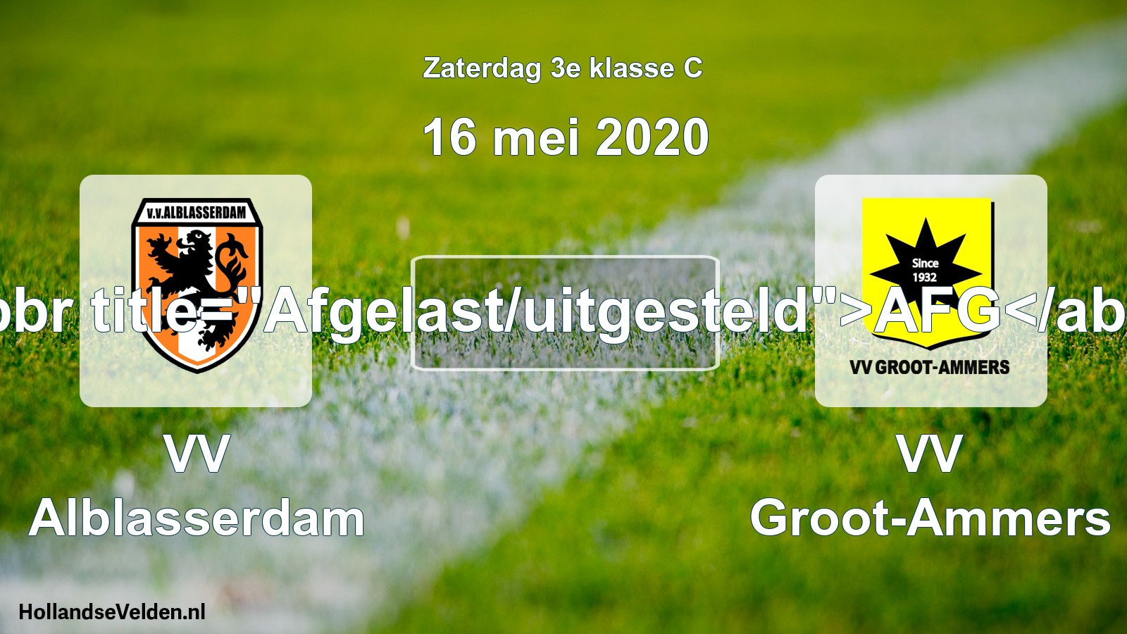 Scheduled Match: VV Alblasserdam - VV Groot-Ammers (16 May 2020)