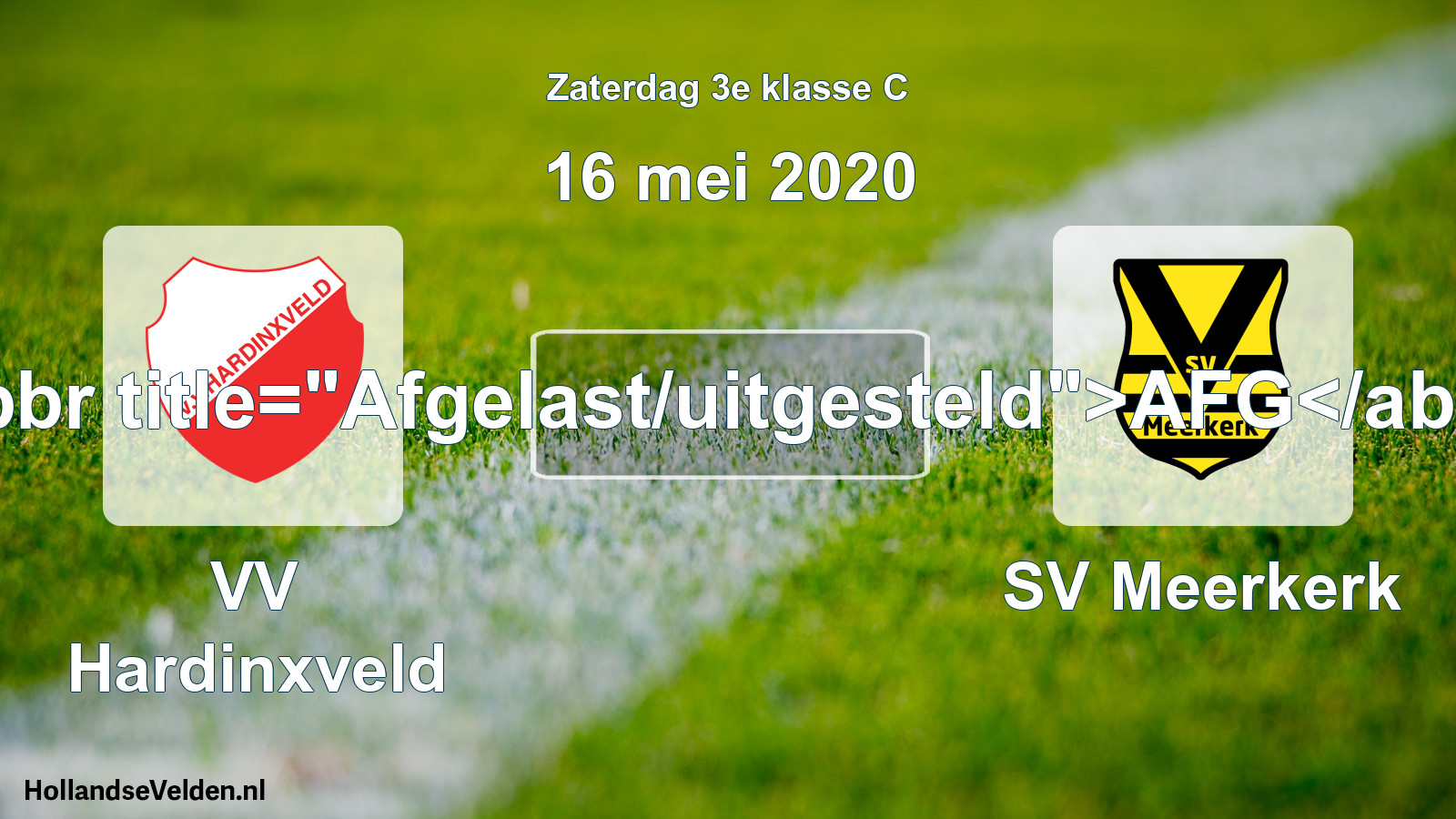 Scheduled Match: VV Hardinxveld - SV Meerkerk (16 May 2020)