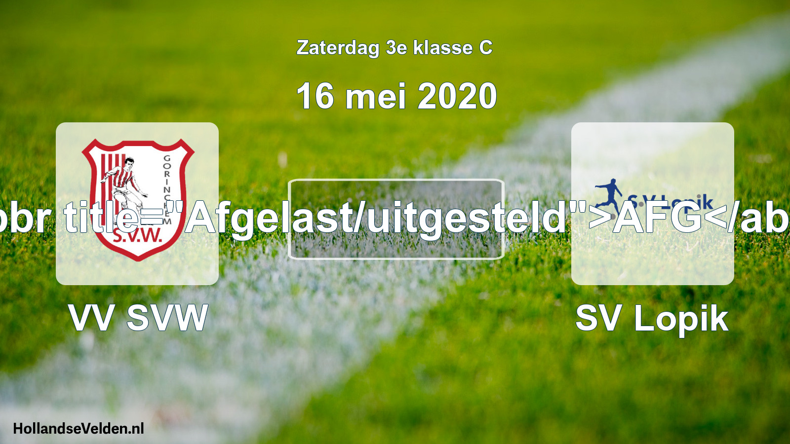 Scheduled Match: VV SVW - SV Lopik (16 May 2020)