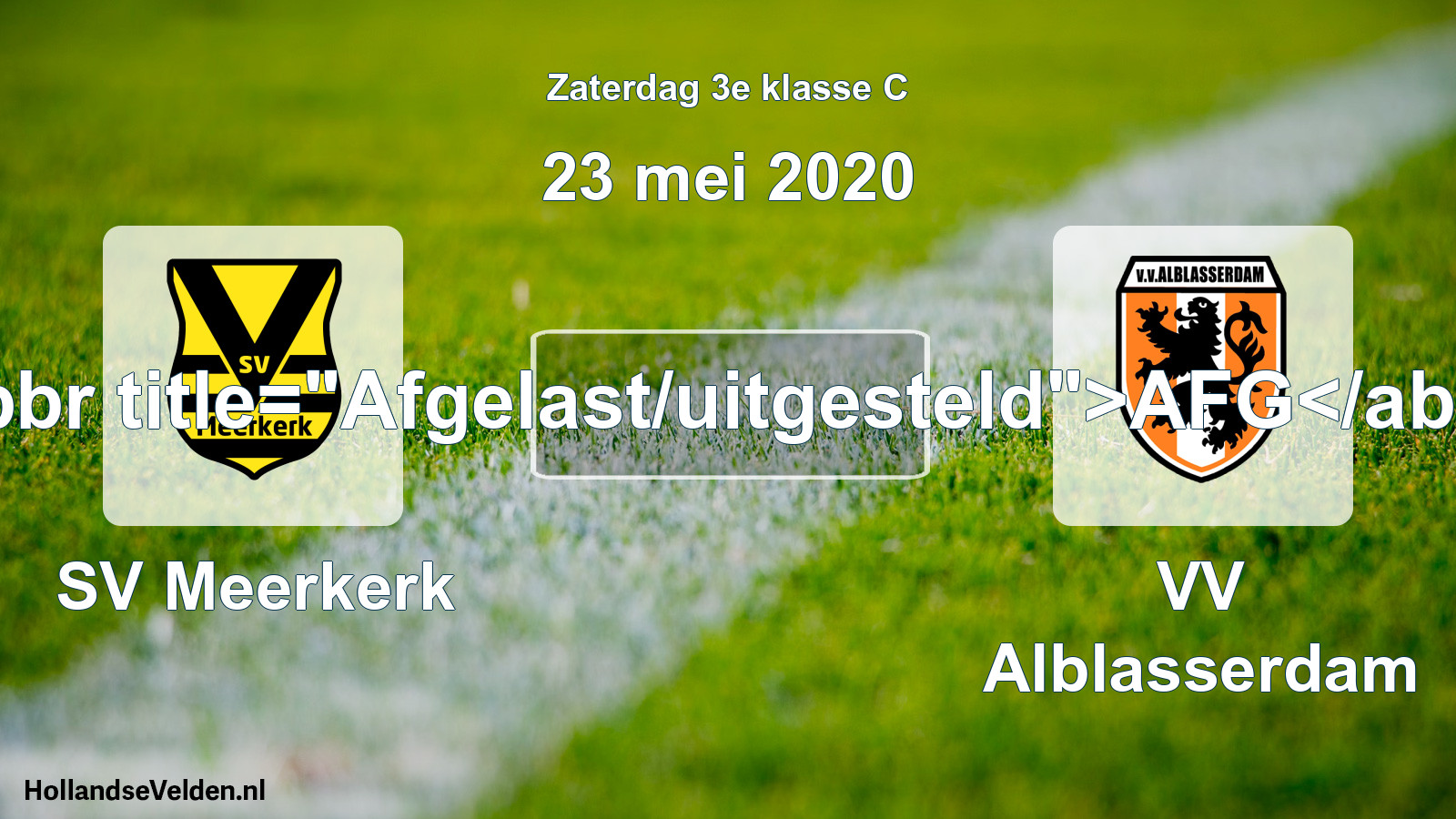 Scheduled Match: SV Meerkerk - VV Alblasserdam (23 May 2020)