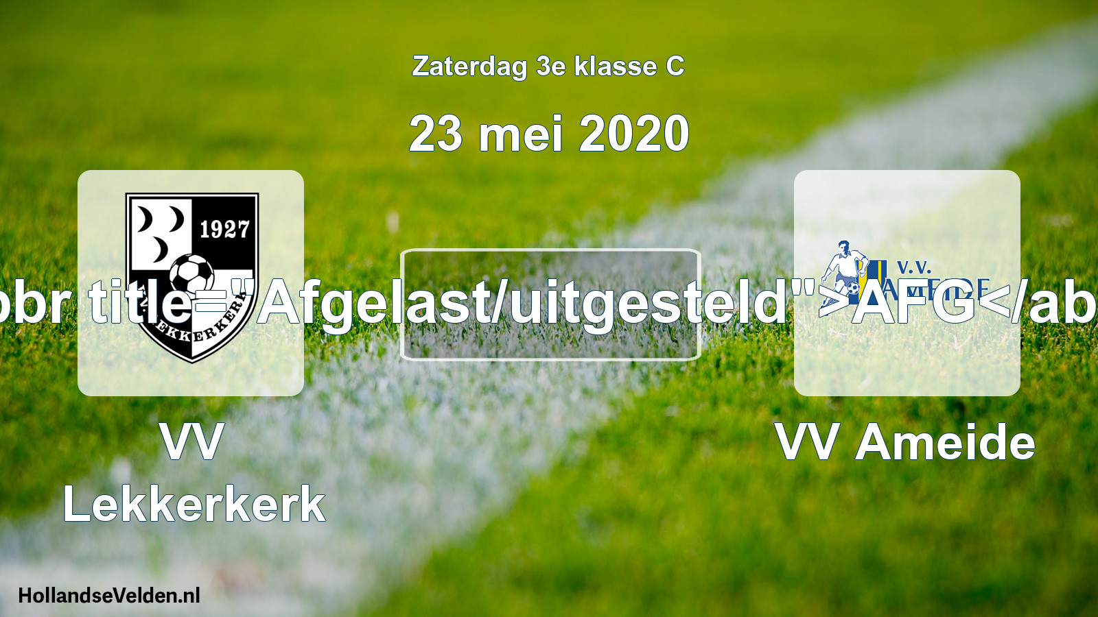 Scheduled Match: VV Lekkerkerk - VV Ameide (23 May 2020)
