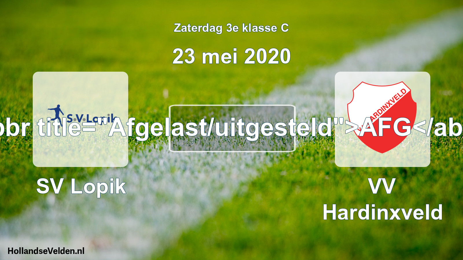 Scheduled Match: SV Lopik - VV Hardinxveld (23 May 2020)