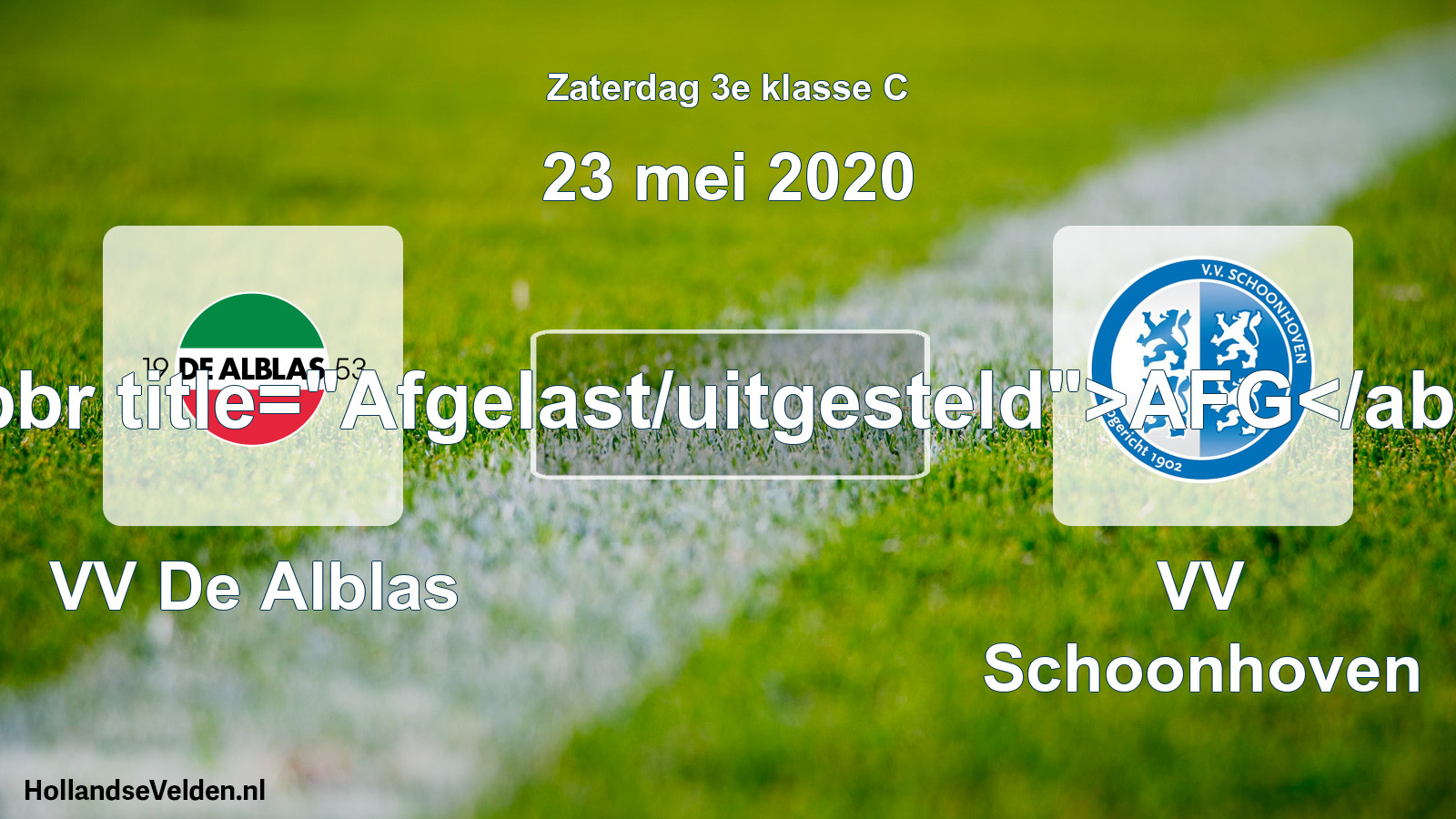 Scheduled Match: VV De Alblas - VV Schoonhoven (23 May 2020)