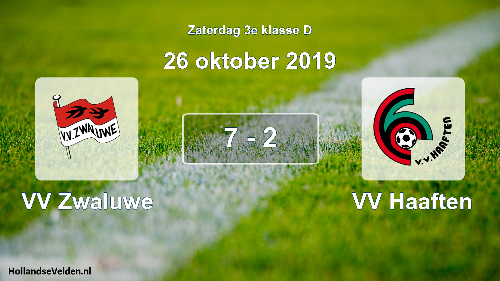 Total number of matches played: VV Zwaluwe - VV Haaften 7 - 2 (26 October 2019)