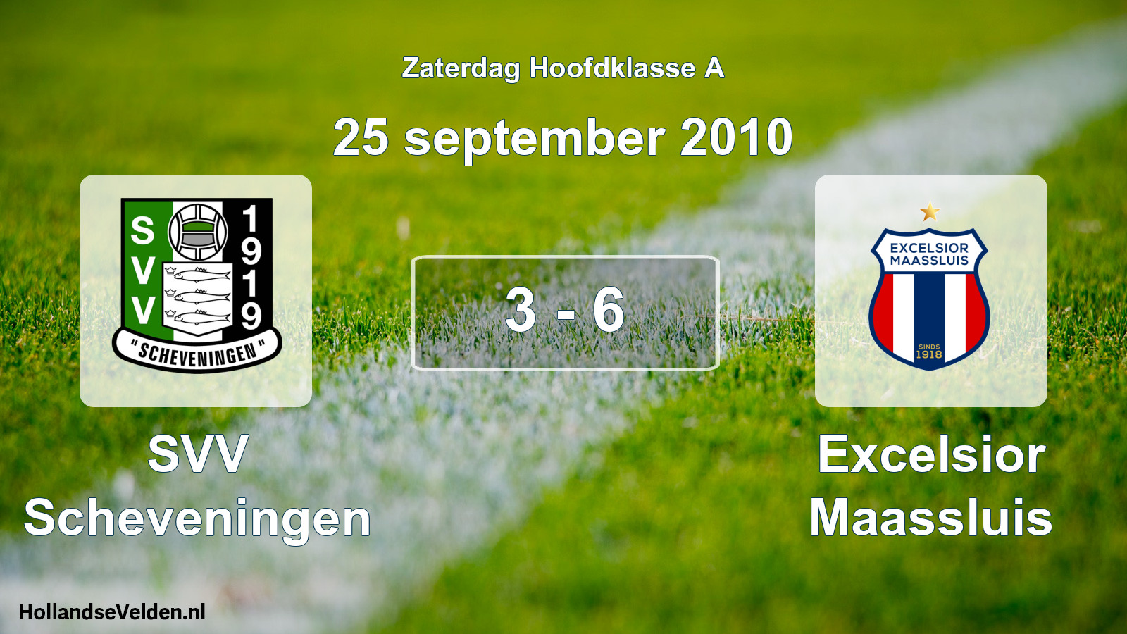 Total number of matches played: SVV Scheveningen - Excelsior Maassluis 3 - 6 (25 September 2010)