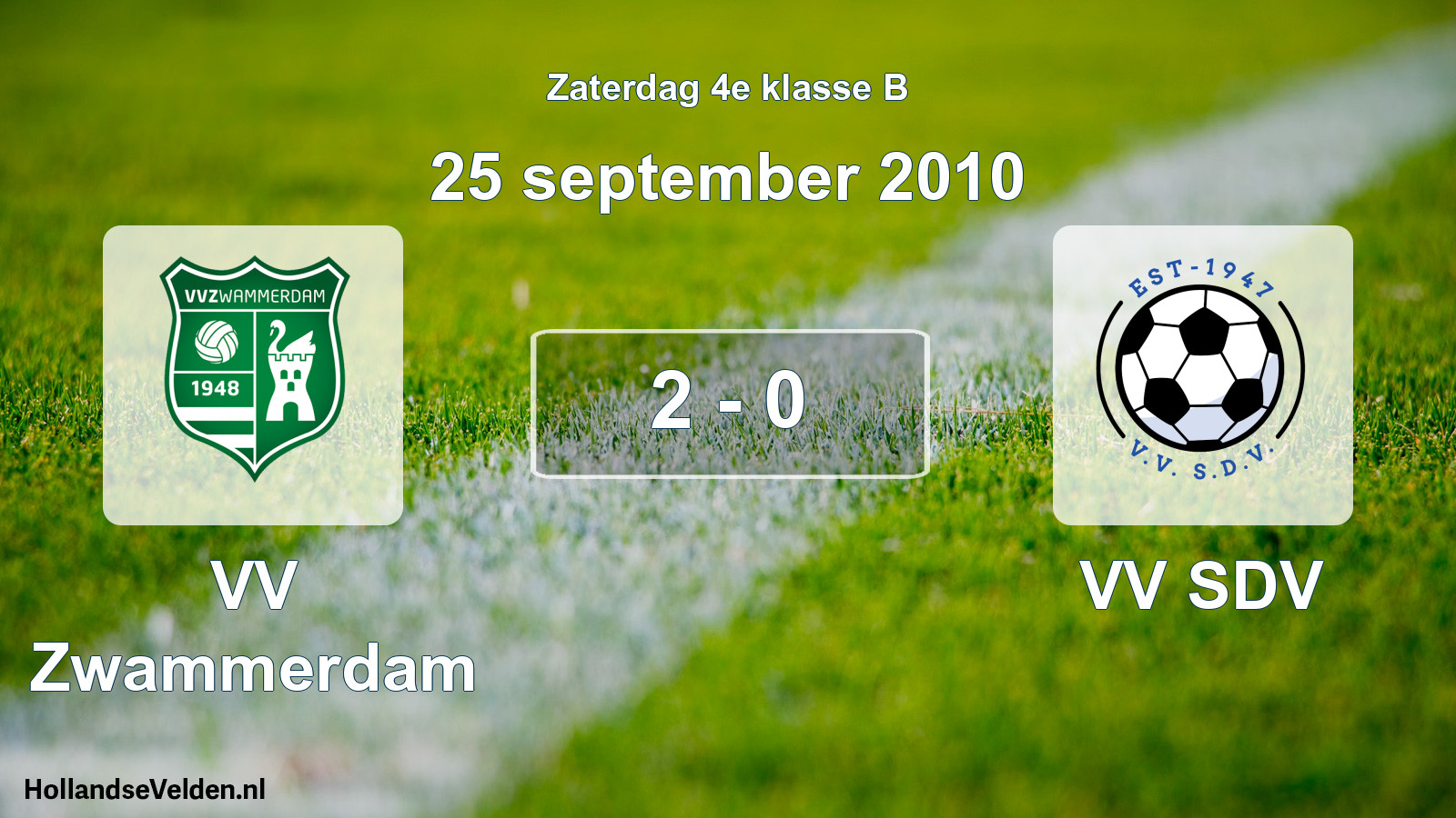 Total number of matches played: VV Zwammerdam - VV SDV 2 - 0 (25 September 2010)
