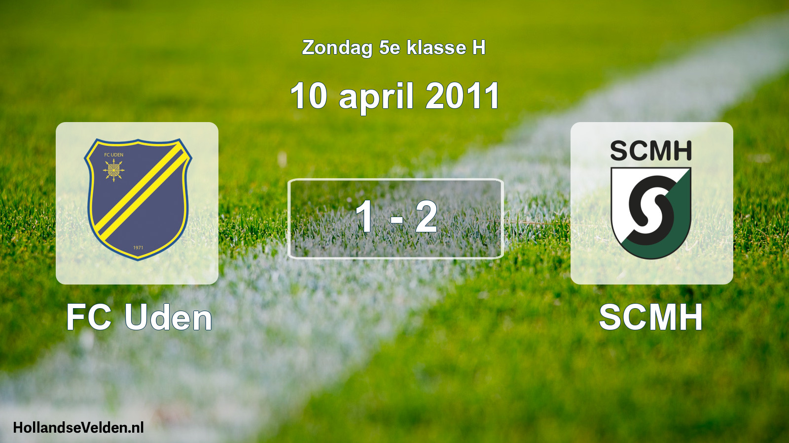 Total number of matches played: FC Uden - SCMH 1 - 2 (10 April 2011)