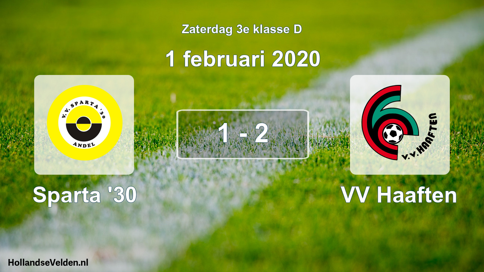 Total number of matches played: Sparta '30 - VV Haaften 1 - 2 (1 February 2020)