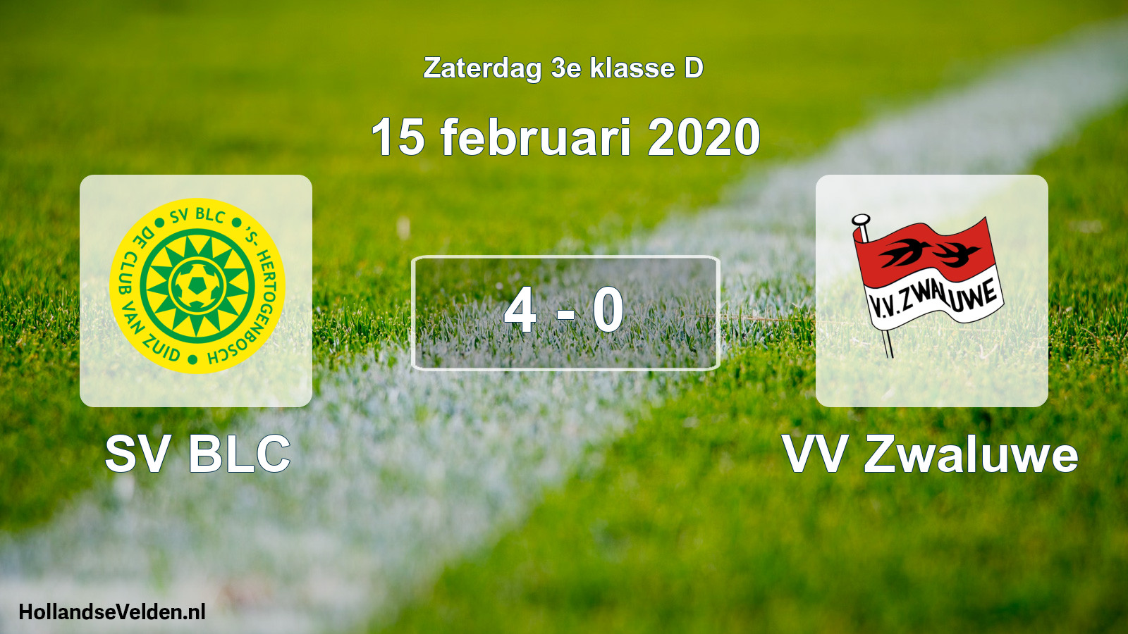Total number of matches played: SV BLC - VV Zwaluwe 4 - 0 (15 February 2020)