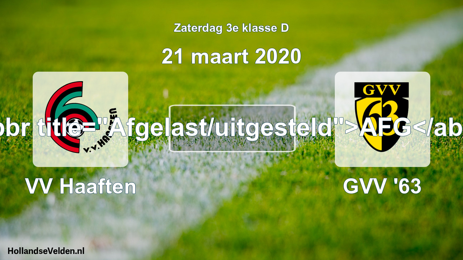 Scheduled Match: VV Haaften - GVV '63 (21 March 2020)
