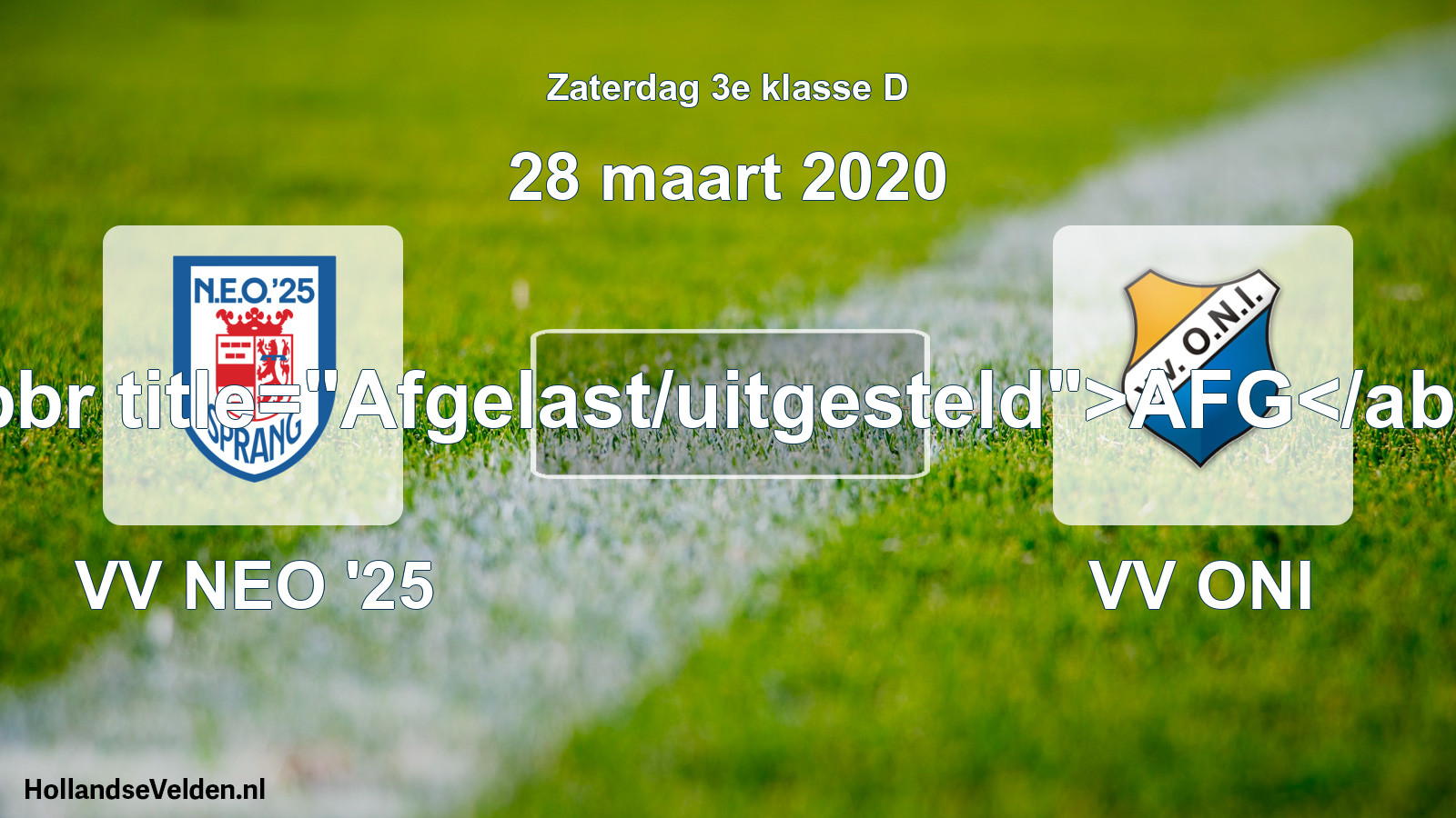 Scheduled Match: VV NEO '25 - VV ONI (28 March 2020)