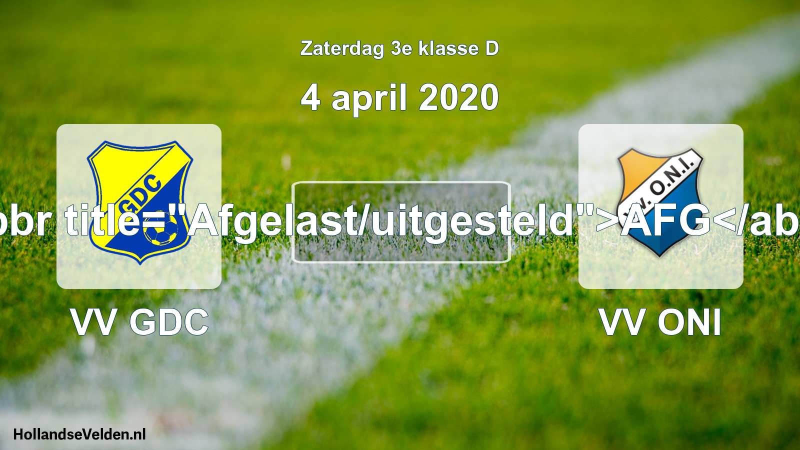 Scheduled Match: VV GDC - VV ONI (4 April 2020)