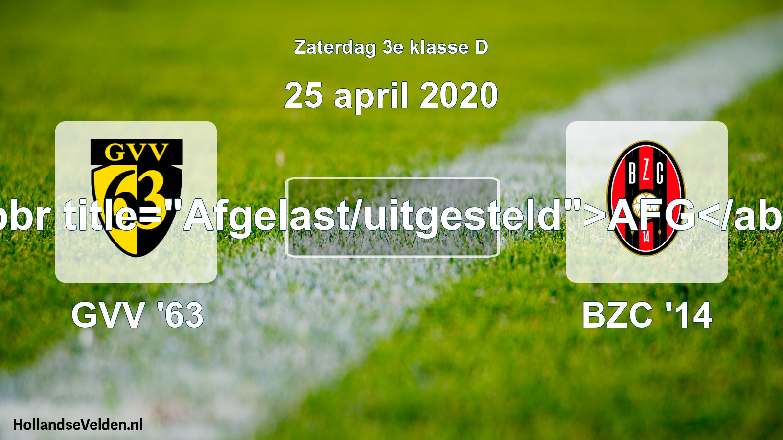 Scheduled Match: GVV '63 - BZC '14 (25 April 2020)