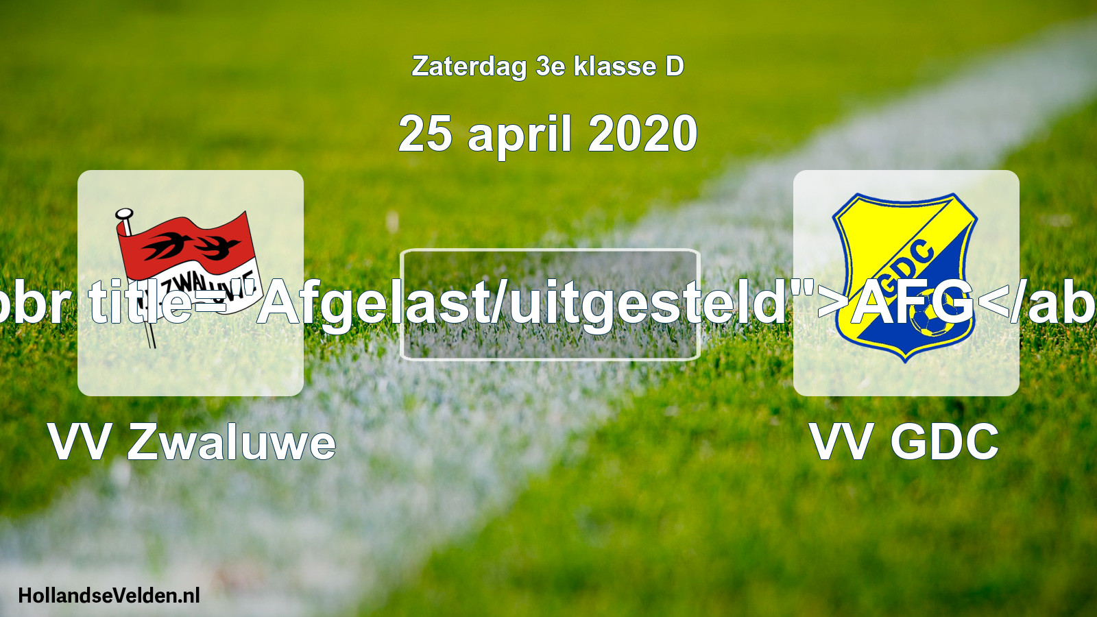 Scheduled Match: VV Zwaluwe - VV GDC (25 April 2020)