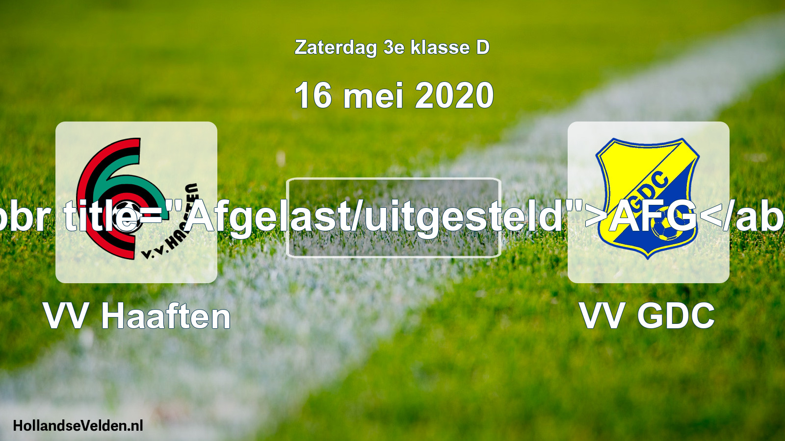 Scheduled Match: VV Haaften - VV GDC (16 May 2020)