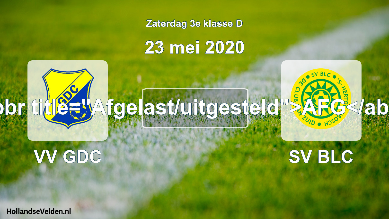 Scheduled Match: VV GDC - SV BLC (23 May 2020)