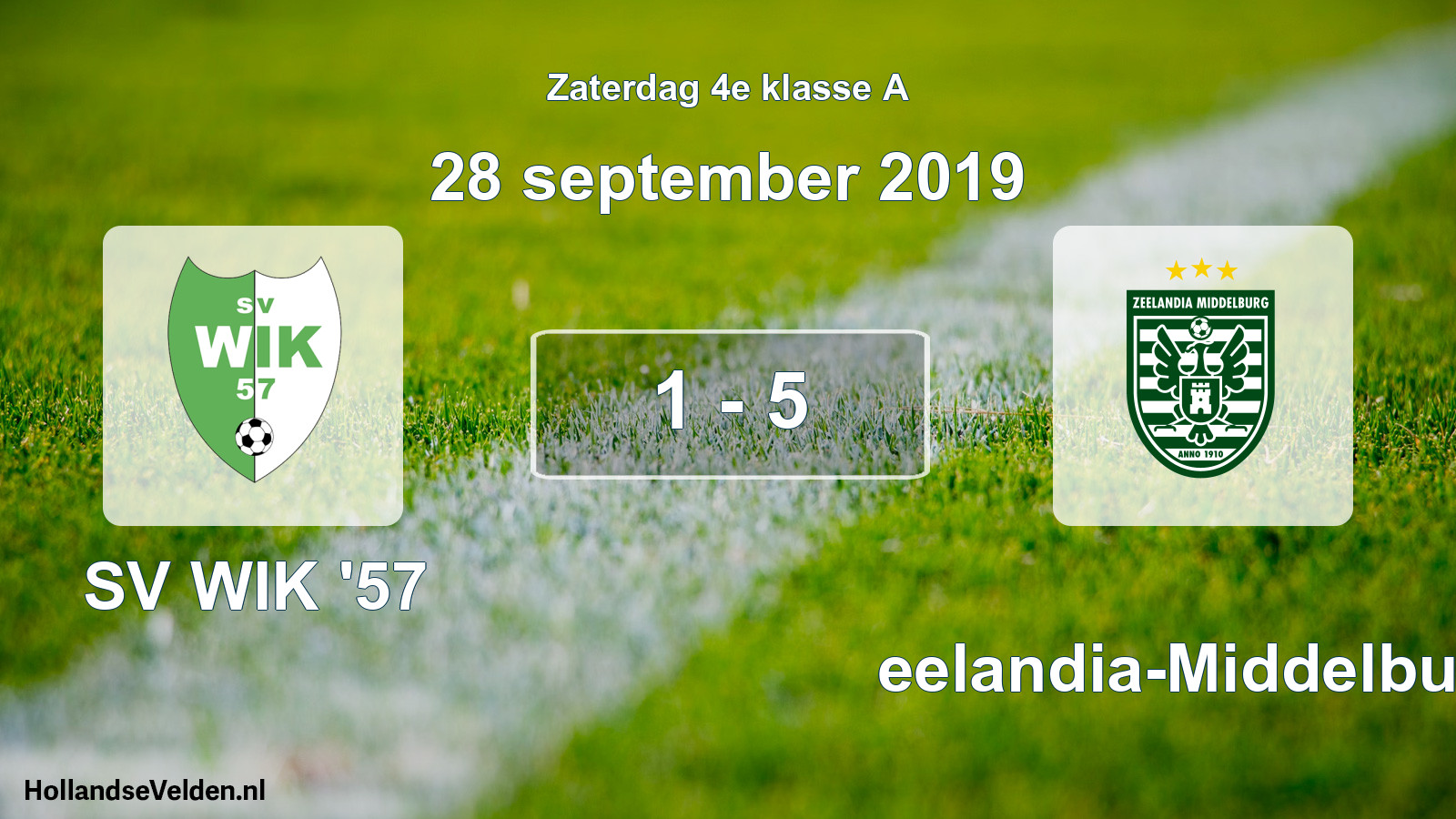 Total number of matches played: SV WIK '57 - Zeelandia-Middelburg 1 - 5 (28 September 2019)