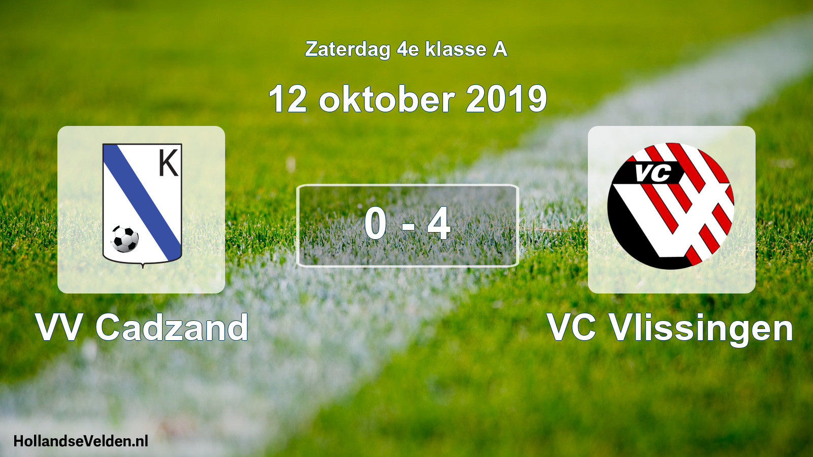 Total number of matches played: VV Cadzand - VC Vlissingen 0 - 4 (12 October 2019)