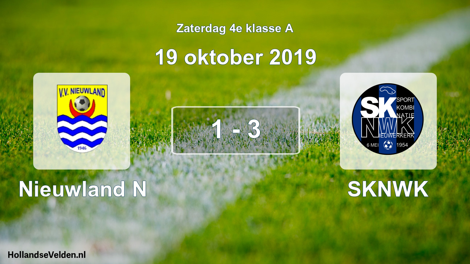 Total number of matches played: Nieuwland N - SKNWK 1 - 3 (19 October 2019)