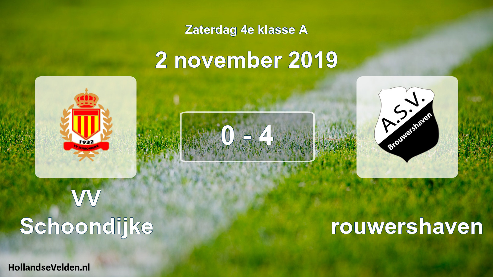 Total number of matches played: VV Schoondijke - Brouwershaven 0 - 4 (2 November 2019)