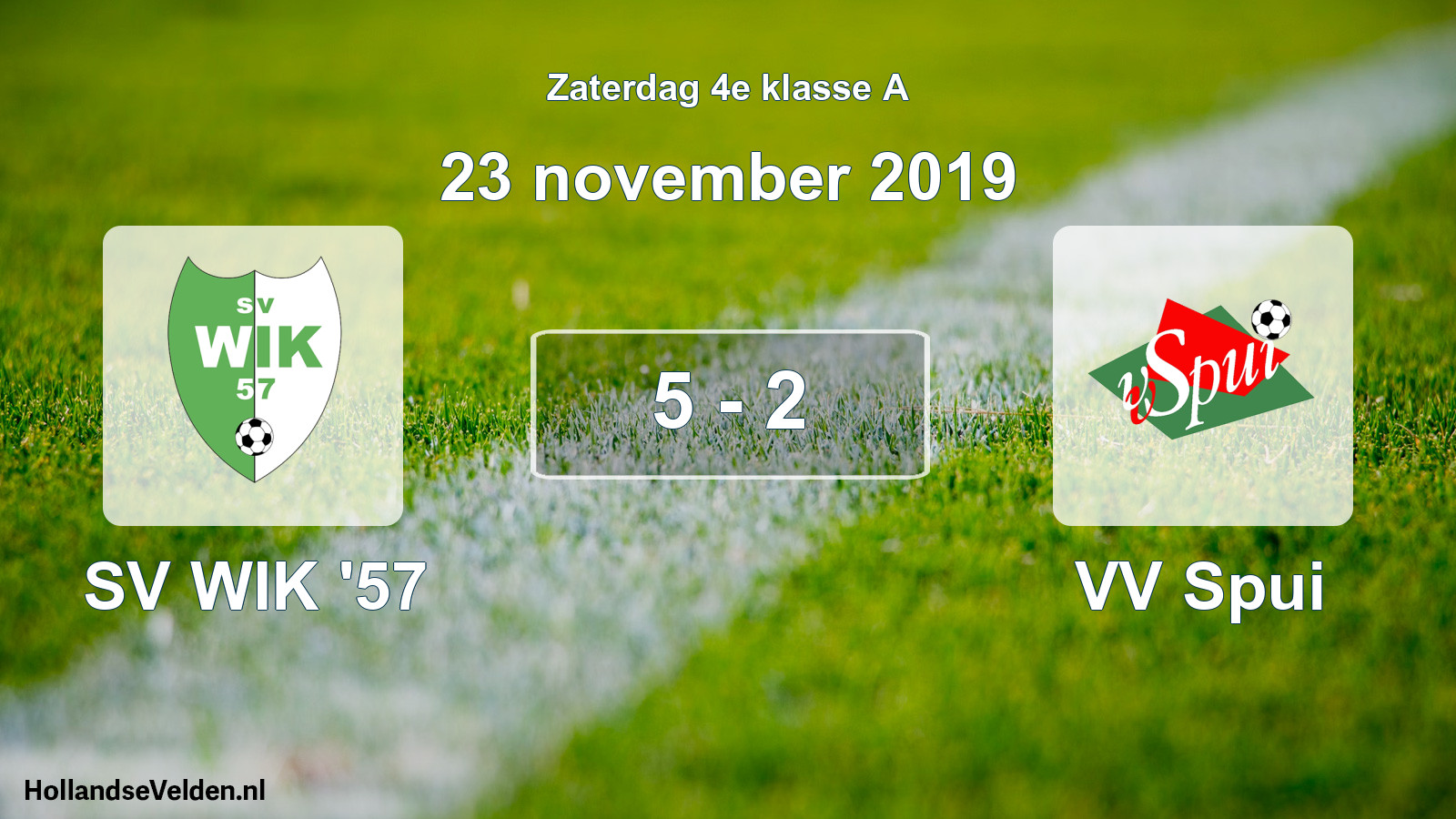 Total number of matches played: SV WIK '57 - VV Spui 5 - 2 (23 November 2019)