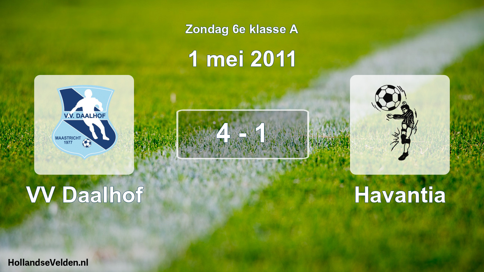 Total number of matches played: VV Daalhof - Havantia 4 - 1 (1 May 2011)