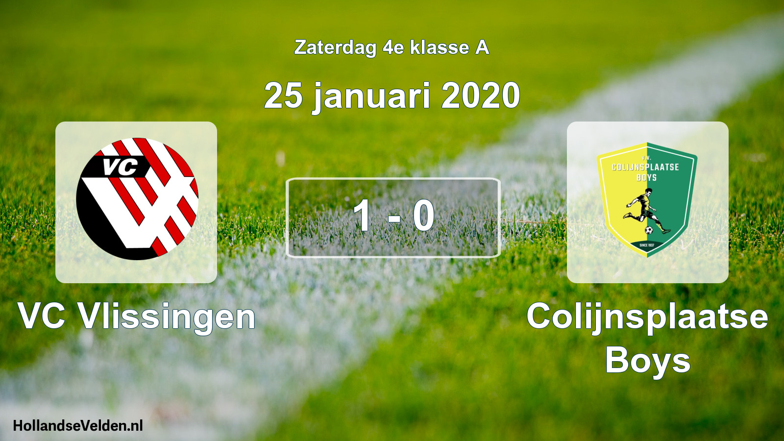 Total number of matches played: VC Vlissingen - Colijnsplaatse Boys 1 - 0 (25 January 2020)
