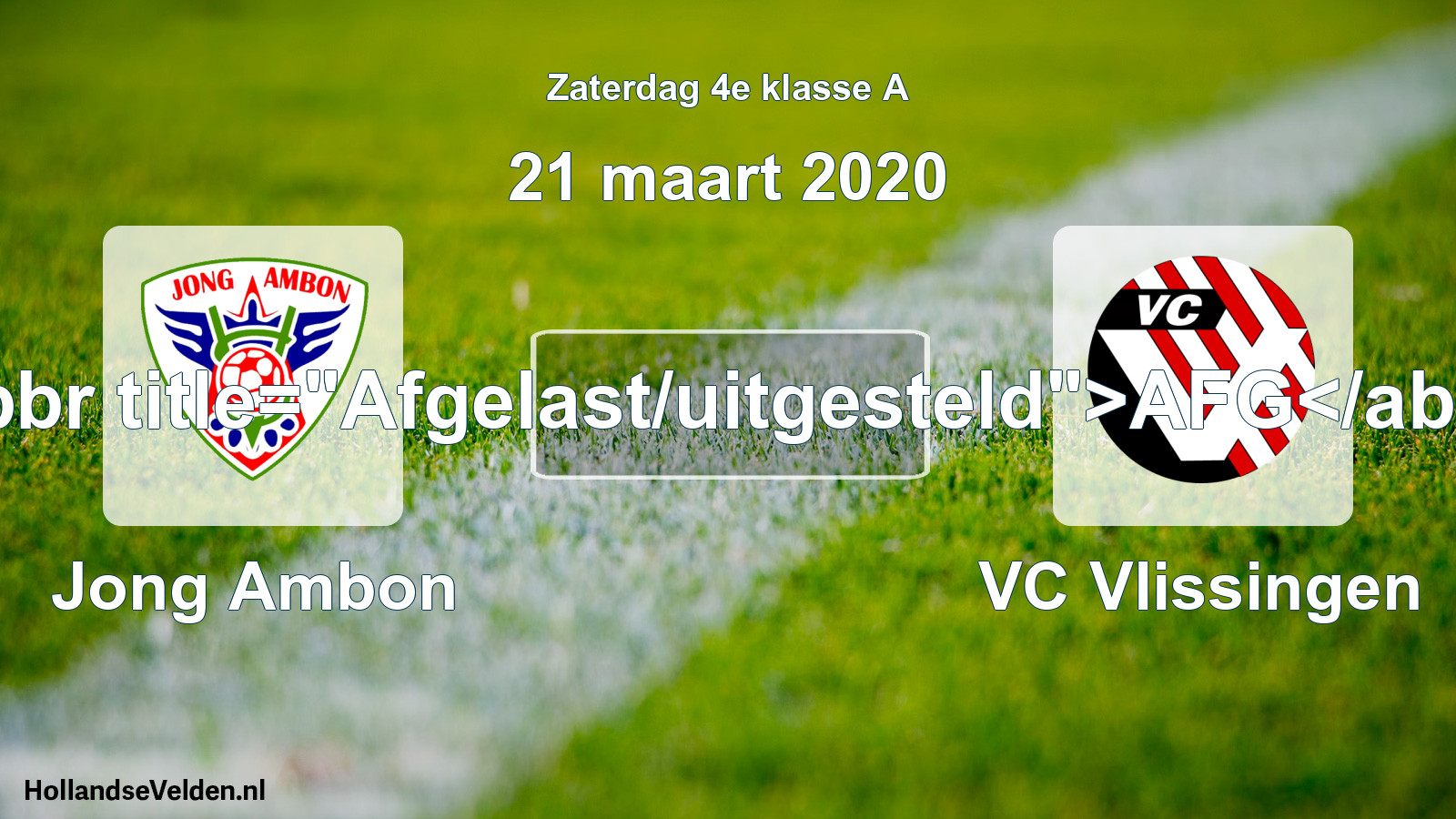 Scheduled Match: Jong Ambon - VC Vlissingen (21 March 2020)