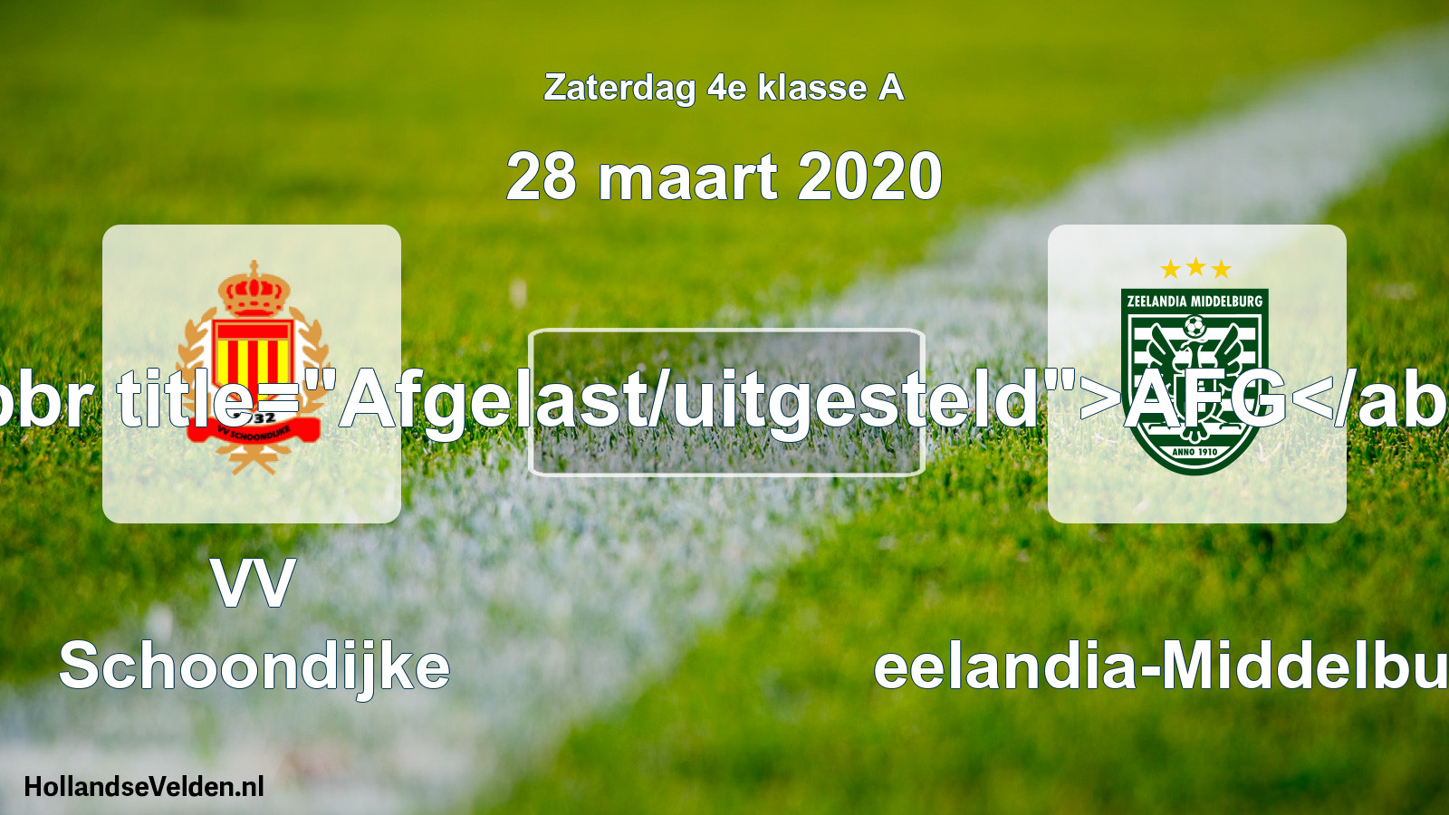 Scheduled Match: VV Schoondijke - Zeelandia-Middelburg (28 March 2020)