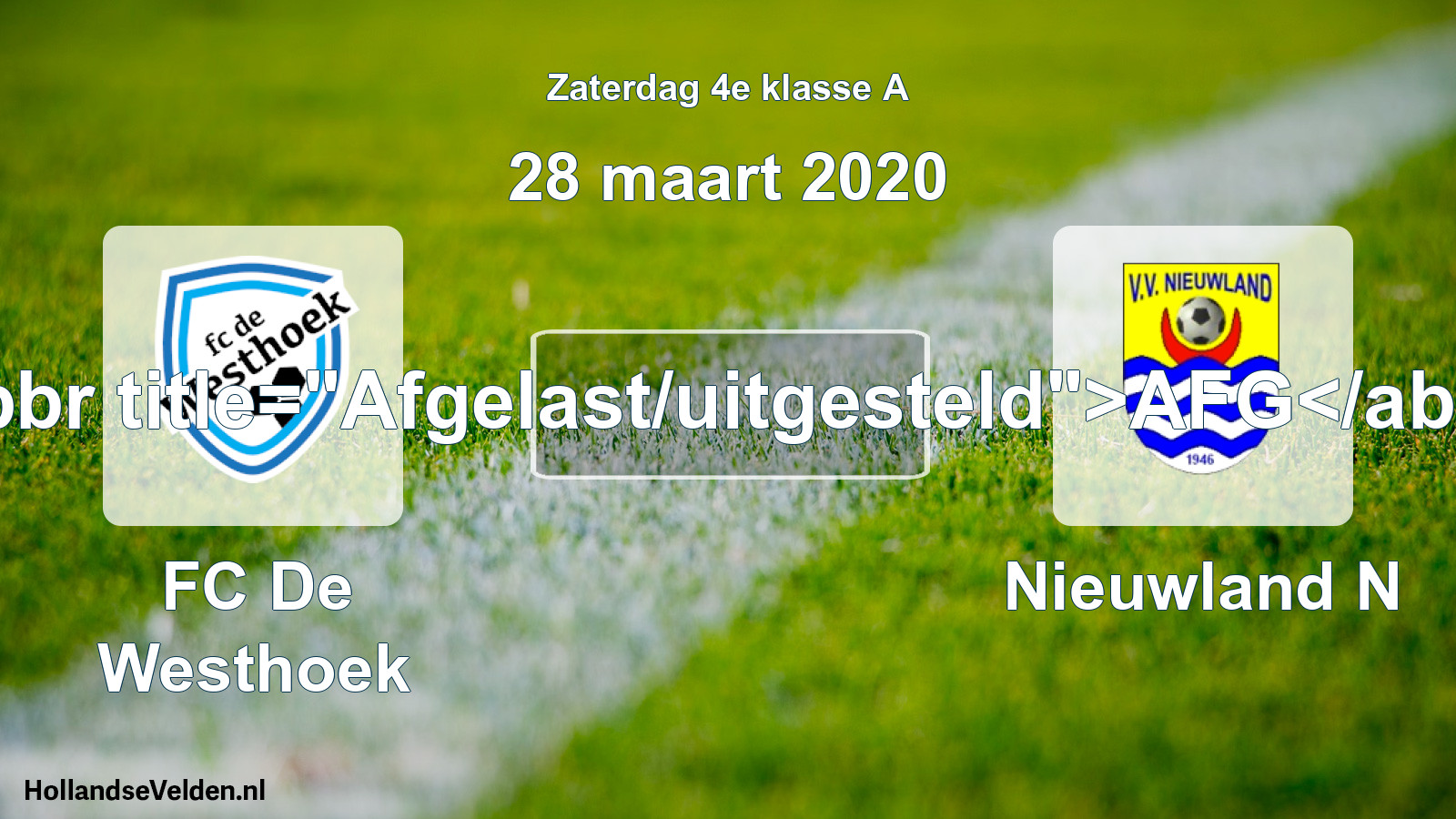 Scheduled Match: FC De Westhoek - Nieuwland N (28 March 2020)