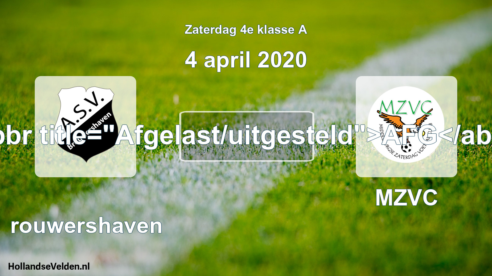Scheduled Match: Brouwershaven - MZVC (4 April 2020)