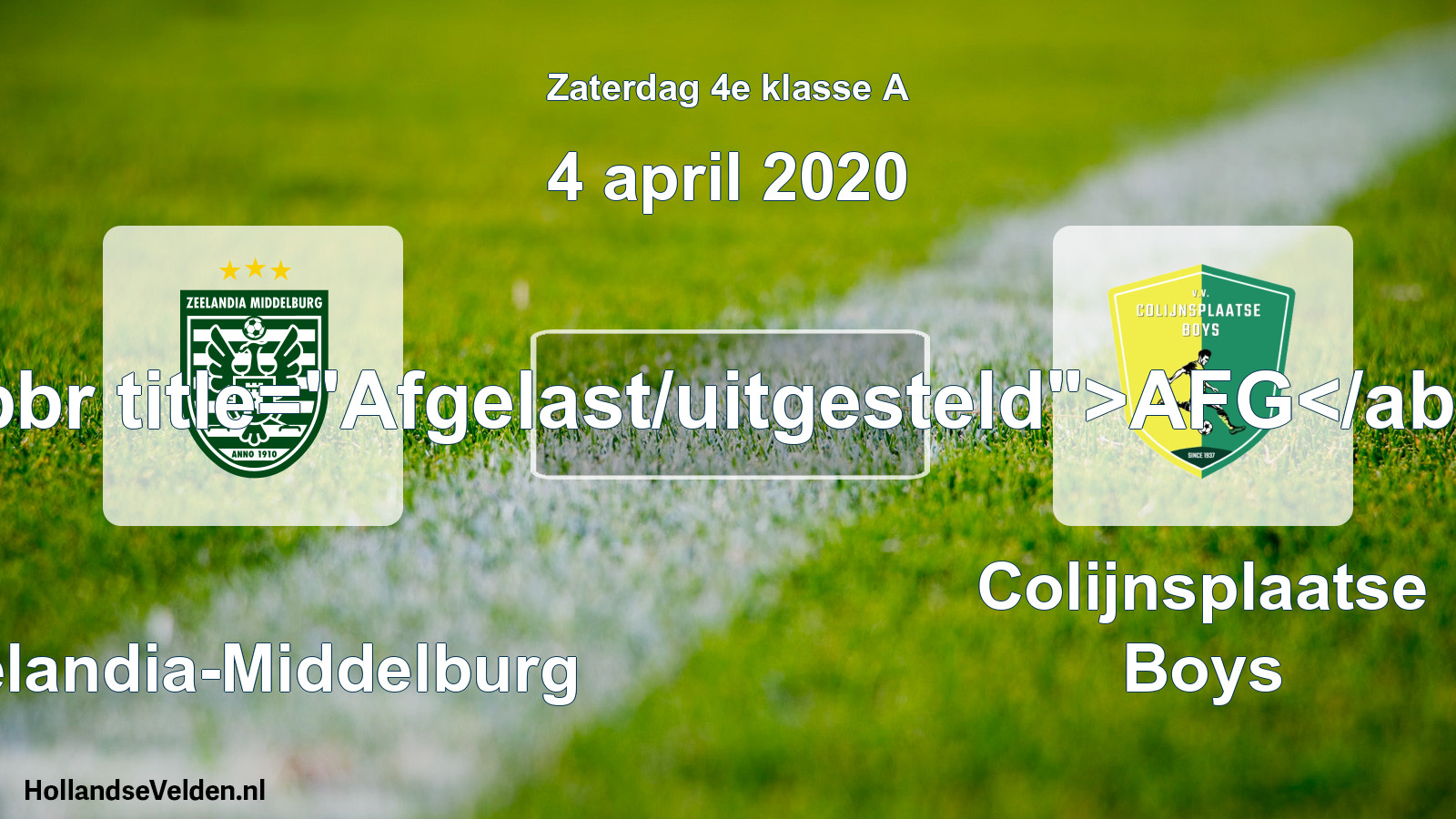 Scheduled Match: Zeelandia-Middelburg - Colijnsplaatse Boys (4 April 2020)